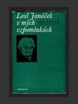 Leoš Janáček v mých vzpomínkách - náhled