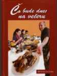 Čo bude dnes na večeru - náhled