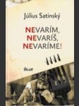 Nevarím, nevaríš, nevaríme! - náhled