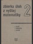 Zbierka úloh z vyššej matematiky 2. - náhled