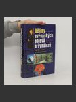 Dějiny evropských objevů a vynálezů : od Homéra k Einsteinovi - náhled