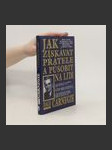 Jak získávat přátele a působit na lidi - náhled