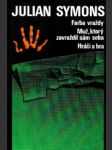 Farba vraždy, Muž,ktorý zavraždil sám seba,Hráči a hra - náhled