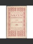 Naučení mládencům [Jan Blahoslav, spis o výchově kněží] - náhled