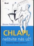 Chlapi, neštvite nás už! - náhled