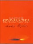 Krvavá grófka Alžbeta Bátoryová - náhled