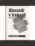 Alexandr v tramvaji - náhled