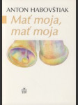 Mať moja, mať moja - náhled