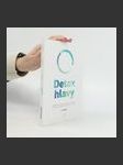 Detox hlavy : očistěte se od stresu a negativity a navraťte se ke svému přirozenému stavu štěstí v 7 krocích - náhled