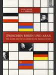 Zwischen Rhein und Arax - náhled