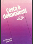 Cesta k dokonalosti - náhled