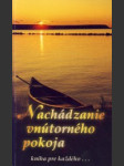 Nachádzanie vnútorného pokoja - náhled