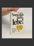 Sorge dich nicht - lebe! - náhled