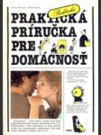 Praktická príručka pre domácnosť - náhled