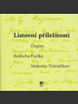 Listovní příležitosti. Dopisy Bedřicha Fučíka Mojmíru Trávníčkovi - náhled
