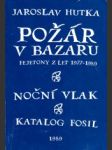 Požár v bazaru. Noční vlak. Katalog Fosil - náhled