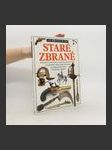Staré zbraně - náhled