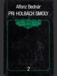 Pri holbách smoly - náhled
