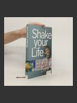 Shake your life - náhled