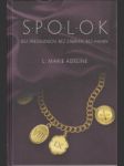Spolok. Bez predsudkov, bez zábran, bez hanby - náhled