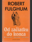 Od začiatku do konca. Rituály nášho života - náhled
