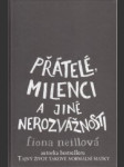 Přátelé, milenci a jiné nerozvážnosti - náhled