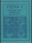 Fyzika II. pre študijné odbory stredných škôl pre pracujúcich - náhled