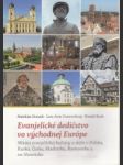 Evanjelické dedičstvo vo východnej Európe - náhled