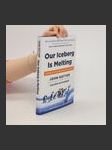 Our Iceberg is Melting : Changing and Succeeding Under Any Conditions - náhled
