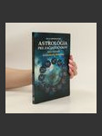 Astrológia pre začiatočníkov - náhled