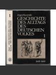 Geschichte des Alltags des deutschen Volkes. Studien 1. 1600-1650 [život lidí v minulosti] - náhled