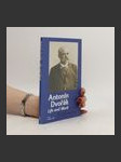 Antonín Dvořák. Life and Work - náhled