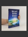 Velký spor věků - náhled