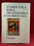 Staročeská bible drážďanská a olomoucká, I. evangelia - náhled