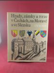 Hrady, zámky a tvrze v Čechách, na Moravě a ve Slezku - náhled