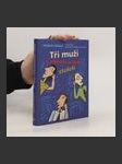 Tři muži v jednadvacátém století - náhled
