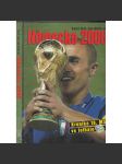 Německo 2006 - Kronika 18. MS ve fotbale (fotbal) - náhled