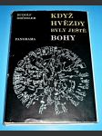Když hvězdy byly ještě bohy - Slunce, Měsíc a hvězdy ve světle archeologie, umění a kultu - náhled