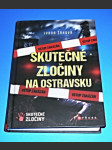 Skutečné zločiny na Ostravsku 1 - náhled