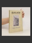 Zelený anton: Plíživé kontravzpomínky - náhled