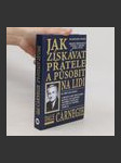 Jak získávat přátele a působit na lidi - náhled