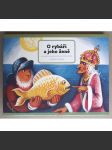 Vojtěch Kubašta - O rybáři a jeho ženě [dětské leporelo, pohádky, pop-up kniha, prostorová publikace] - náhled