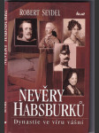 Nevěry Habsburků - dynastie ve víru vášní - náhled