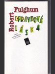 Opravdová láska (Příběhy Roberta Fulghuma a jeho čtenářů) - náhled