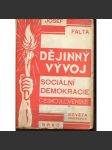 Dějinný vývoj československé sociální demokracie - náhled