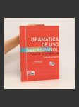 Gramática de uso del español : teoría y práctica, con solucionario. A1-B2 - náhled