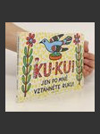 Ku-ku! Jen po mně vztáhněte ruku! - náhled