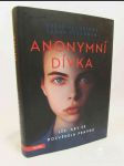 Anonymní dívka: Lže, aby se dozvěděla pravdu - náhled