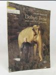 Dobytí Troje: Aneb nejen sloni mají paměť - náhled
