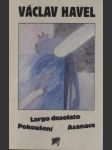 Largo desolato; Pokušení; Asanace - náhled